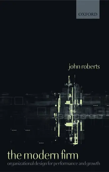 John Roberts - The Modern Firm, Inbunden