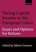 Taxing Capital Income in the European Union
