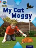 Project X Origins: Red Book Band, Oxford Level 2: Pets: My Cat Moggy