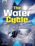 Project X Origins: Purple Book Band, Oxford Level 8: Water: The Water Cycle