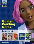 Project X Origins: Dark Blue Book Band, Oxford Level 15: Top Secret: Guided reading notes