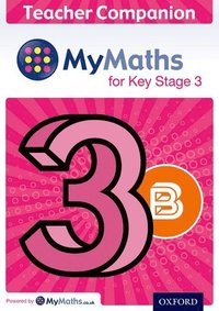 MyMaths for Key Stage 3: Teacher Companion 3B
