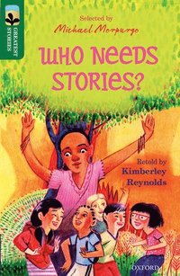 Oxford Reading Tree TreeTops Greatest Stories: Oxford Level 12: Who Needs Stories?