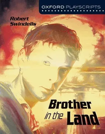 Robert Swindells - Oxford Playscripts: Brother in the Land, Häftad