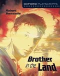 Oxford Playscripts: Brother in the Land