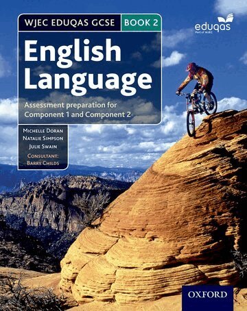 Michelle Doran, Natalie Simpson, Julie Swain - WJEC Eduqas GCSE English Language: Student Book 2, Häftad