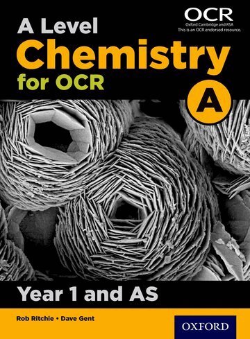 Rob Ritchie, Dave Gent - A Level Chemistry for OCR A: Year 1 and AS, Häftad