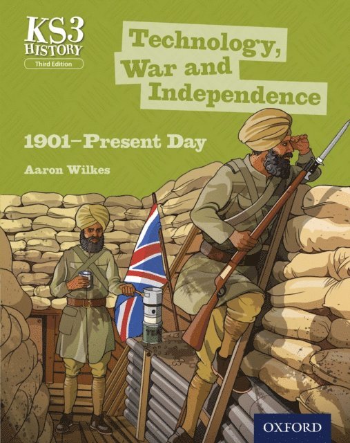 Aaron Wilkes - KS3 History: Technology, War and Independence 1901-Present Day, E-bok