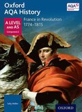 Oxford AQA History for A Level: France in Revolution 1774-1815