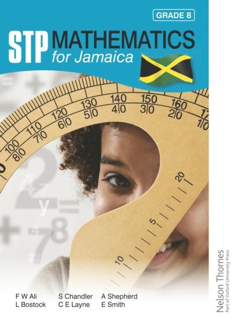 J Steele, Ewart Smith, Sue Chandler - STP Mathematics for Jamaica Grade 8, E-bok