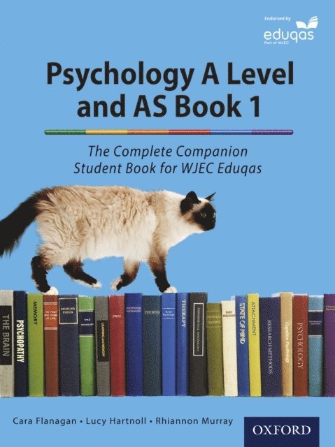 Lucy Hartnoll, Rhiannon Murray, Cara Flanagan - Psychology A Level and AS Book 1: The Complete Companion Student Book for WJEC Eduqas, E-bok
