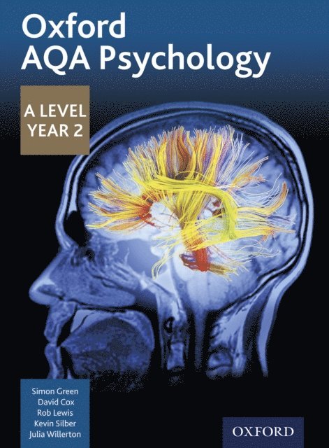 Kevin Silber, Dave Cox, Julia Willerton, Rob Lewis, Simon Green - Oxford AQA Psychology A Level Year 2, E-bok