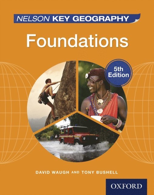Tony Bushell, David Waugh - Nelson Key Geography Foundations, E-bok