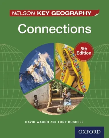 Tony Bushell, David Waugh - Nelson Key Geography Connections, E-bok