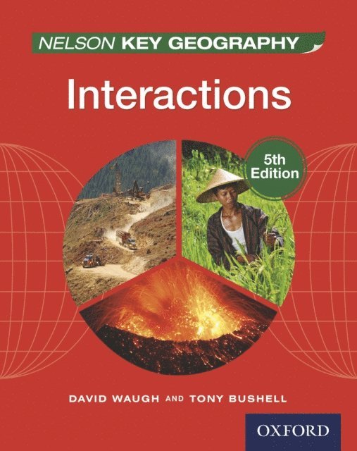 Tony Bushell, David Waugh - Nelson Key Geography Interactions, E-bok