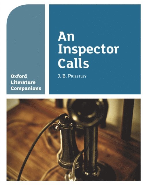Peter Buckroyd, Su Fielder - Oxford Literature Companions: An Inspector Calls, E-bok