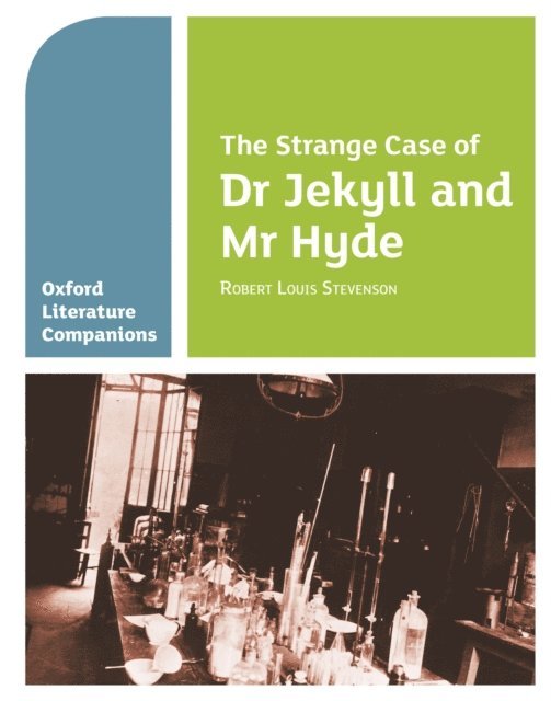 Garrett O'Doherty - Oxford Literature Companions: The Strange Case of Dr Jekyll and Mr Hyde, E-bok