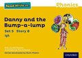 Read Write Inc. Phonics: Yellow Set 5 Storybook 8 Danny and the Bump-a-lump