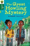 Oxford Reading Tree All Stars: Oxford Level 12 <br> <br> <br> <br> <br> <br> <br> <br>: The Great Howling Mystery