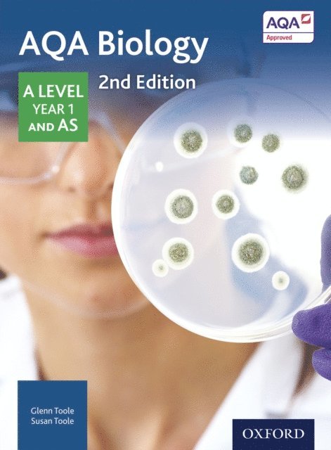 Susan Toole, Glenn Toole - AQA Biology: A Level Year 1 and AS, E-bok