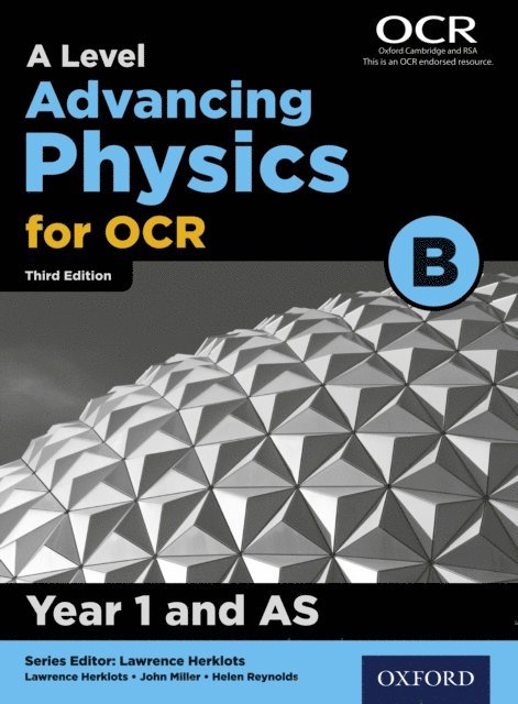 John Miller - Level Advancing Physics for OCR B: Year 1 and AS, E-bok