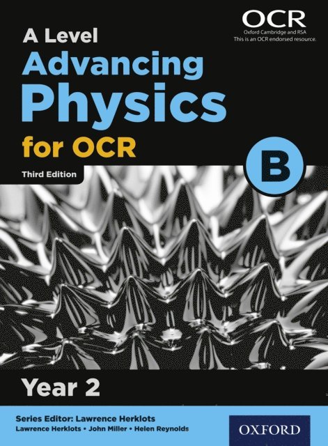 John Miller - Level Advancing Physics for OCR B: Year 2, E-bok