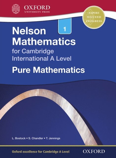 Sue Chandler, Linda Bostock - Nelson Mathematics for Cambridge International A Level: Pure Mathematics 1, E-bok