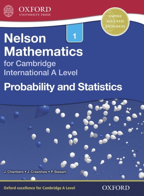 Joan Chambers, Janet Crawshaw - Nelson Mathematics for Cambridge International A Level: Probability and Statistics 1, E-bok