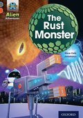 Project X Alien Adventures: Grey Book Band, Oxford Level 13: The Rust Monster