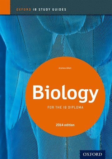 Andrew Allott - Oxford IB Study Guides: Biology for the IB Diploma, Häftad
