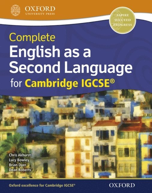 Brian Dyer, Lucy Bowley, Chris Akhurst, Dean Roberts - Complete English as a Second Language for Cambridge IGCSE(R), E-bok