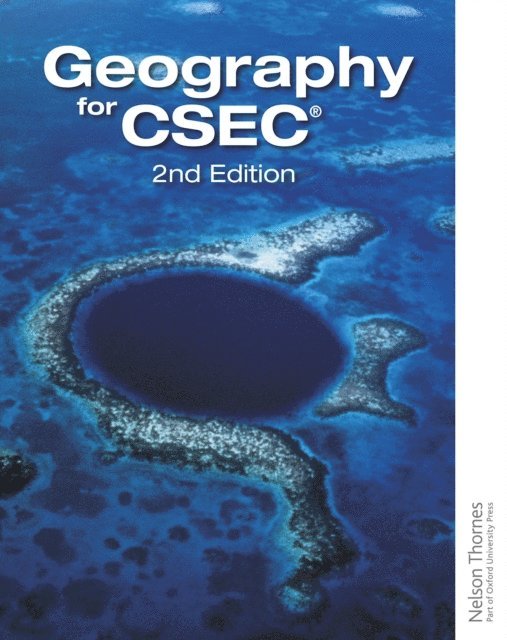Adrian Wyllie, Judy Rocke, Knola Oliphant, John Rutter, Simon Ross, Alison Rae, Paul Guiness, Garrett Nagle - Geography for CSEC(R), E-bok