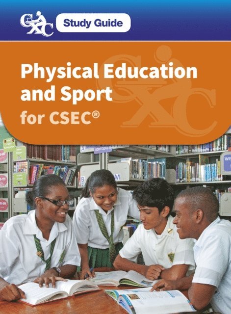 Theophilia Charles, June Caddle, Sally Fountain, Linda Goodwin - CXC Study Guide: Physical Education and Sport for CSEC(R), E-bok