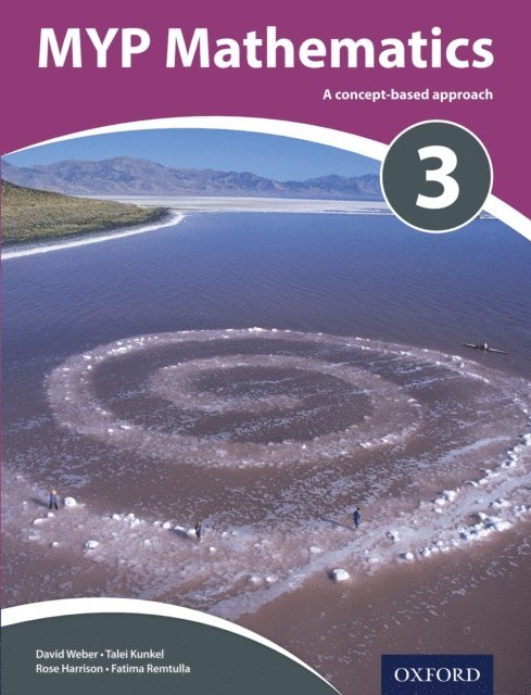 Fatima Remtulla, Talei Kunkel, David Weber, Rose Harrison - MYP Mathematics 3, E-bok
