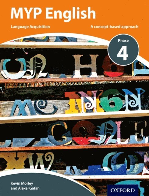 Alexei Gafan, Kevin Morley - MYP English Language Acquisition Phase 4, E-bok