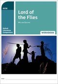 Oxford Literature Companions: Lord of the Flies Workbook
