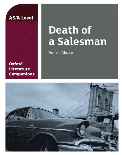 Su Fielder - Oxford Literature Companions: Death of a Salesman, E-bok