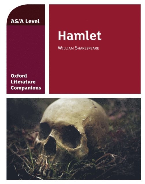 Anna Beer - Oxford Literature Companions: Hamlet, E-bok