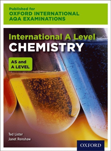 Janet Renshaw, Ted Lister - Oxford International AQA Examinations: International A Level Chemistry, E-bok