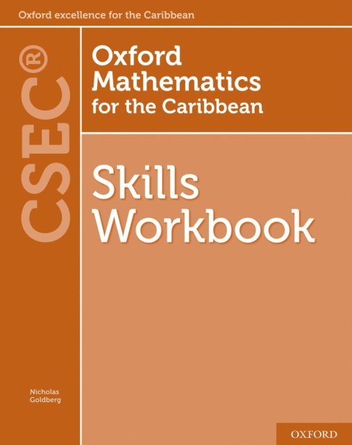 Neva Cameron-Edwards, Nicholas Goldberg - Oxford Mathematics for the Caribbean: Skills Workbook for CSEC(R), E-bok