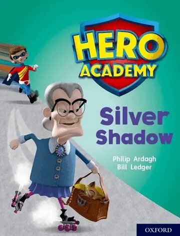 Philip Ardagh - Hero Academy: Oxford Level 8, Purple Book Band: Silver Shadow, Häftad