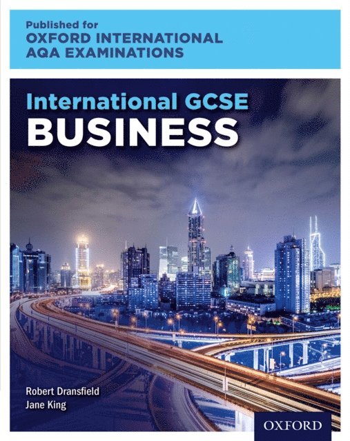 Jane King, Robert Dransfield - Oxford International AQA Examinations: International GCSE Business, E-bok