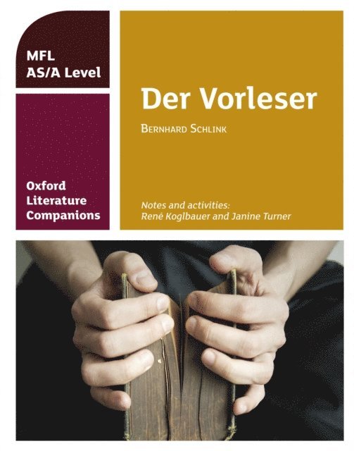 Janine Turner, Rene Koglbauer - Oxford Literature Companions: Der Vorleser, E-bok