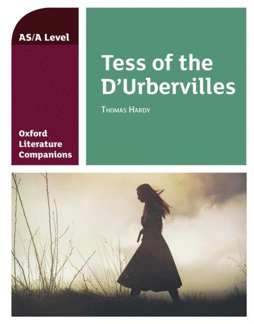 Su Fielder - Oxford Literature Companions: Tess of the D'Urbervilles, E-bok