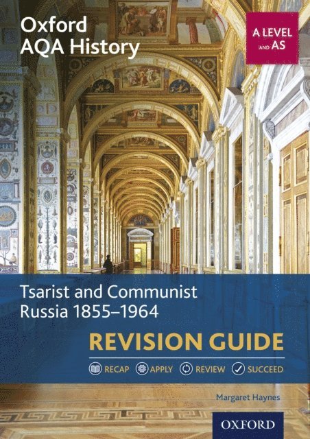 Margaret Haynes - Oxford AQA History: A Level and AS: Tsarist and Communist Russia 1855-1964 Revision Guide, E-bok