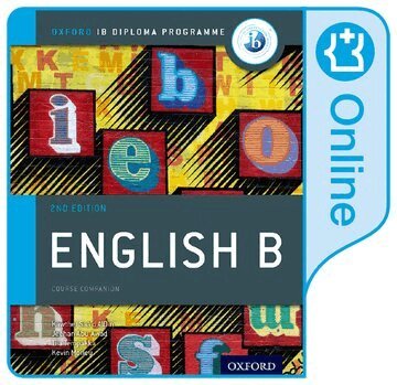 Kawther Saa'd Aldin, Kevin Morley - Oxford IB Diploma Programme: Oxford IB Diploma Programme: IB English B Enhanced Online Course Book, Övrigt
