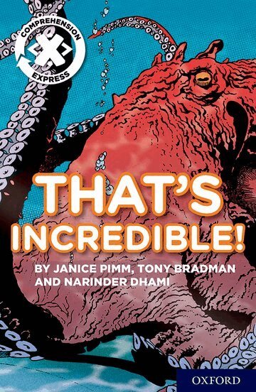 Janice Pimm, Tony Bradman, Narinder Dhami - Project X Comprehension Express: Stage 1: That's Incredible! Pack of 6, Häftad