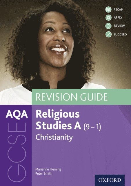Peter Smith, Marianne Fleming - AQA GCSE Religious Studies A (9-1): Christianity Revision Guide, E-bok
