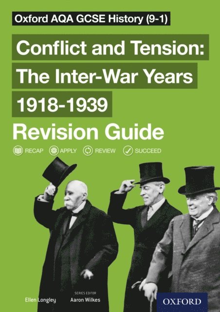 Ellen Longley - Oxford AQA GCSE History (9-1): Conflict and Tension: The Inter-War Years 1918-1939 Revision Guide, E-bok
