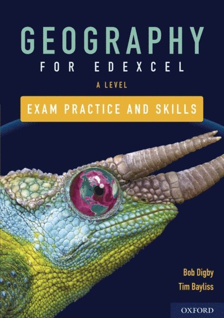 Tim Bayliss - Geography for Edexcel A Level and AS: A Level: Geography for Edxecel A Level Exam Practice and Skills, E-bok